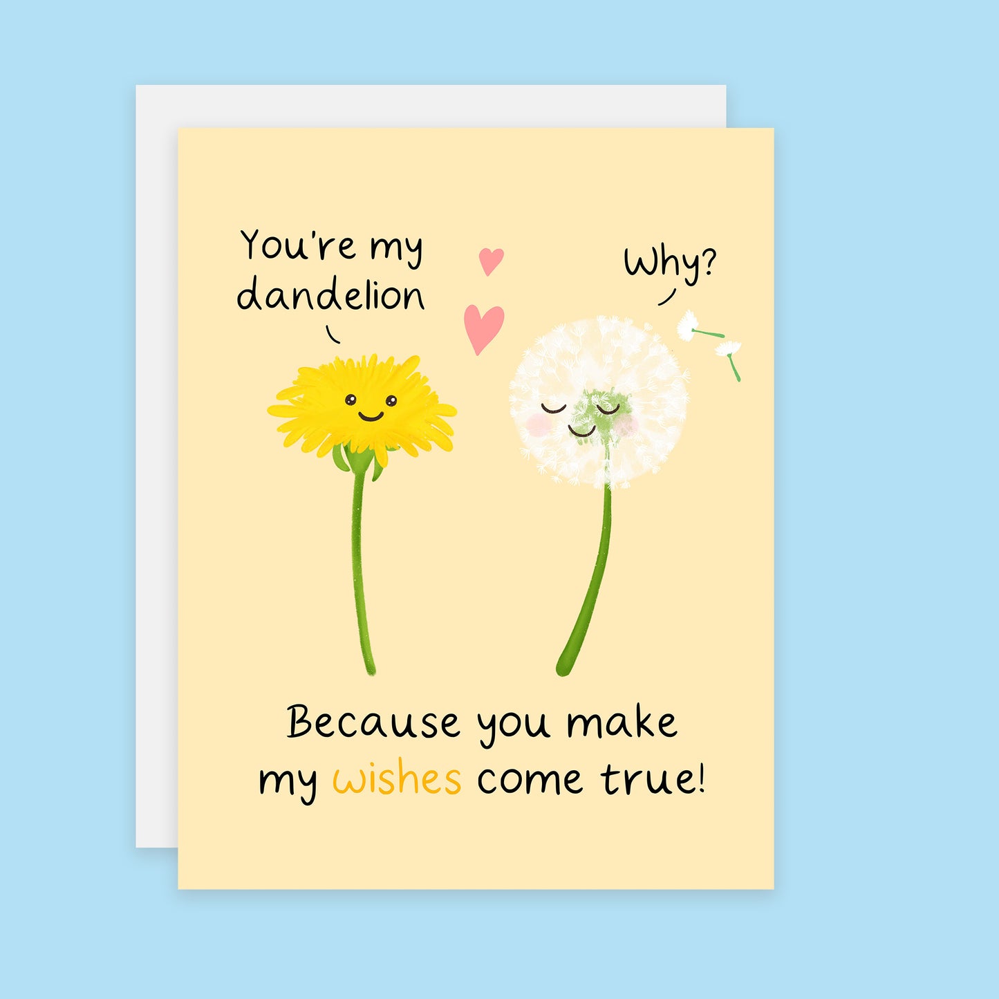 You are My Dandelion